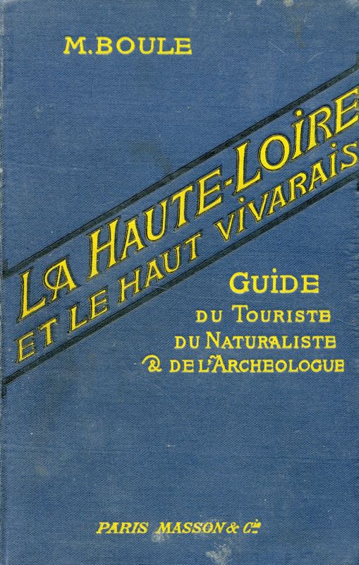 La Haute-Loire et le Vivarais
