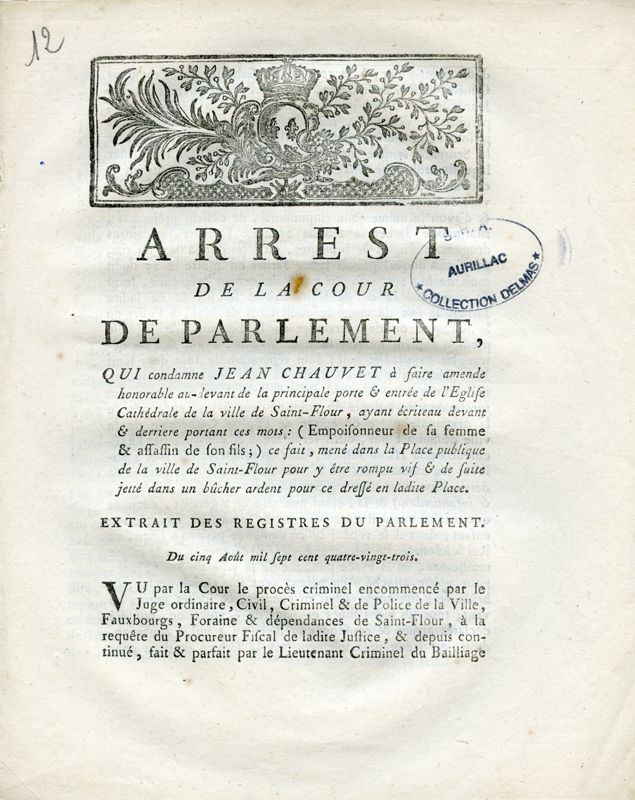 L’empoisonneur fait amende honorable avant d’être rompu vif sur la place de Saint-Flour