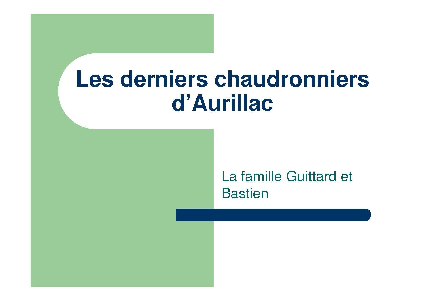 Les derniers chaudronniers d'Aurillac : la famille Guittard et Bastien